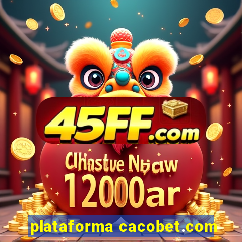 plataforma cacobet.com